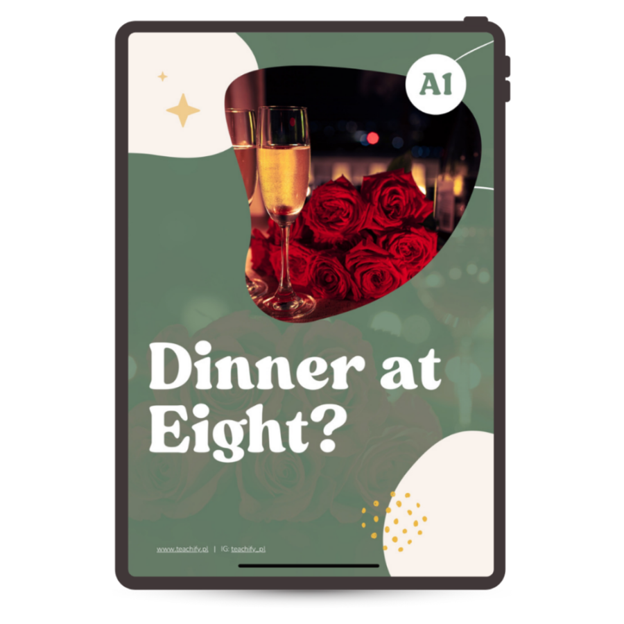 Dinner at 8