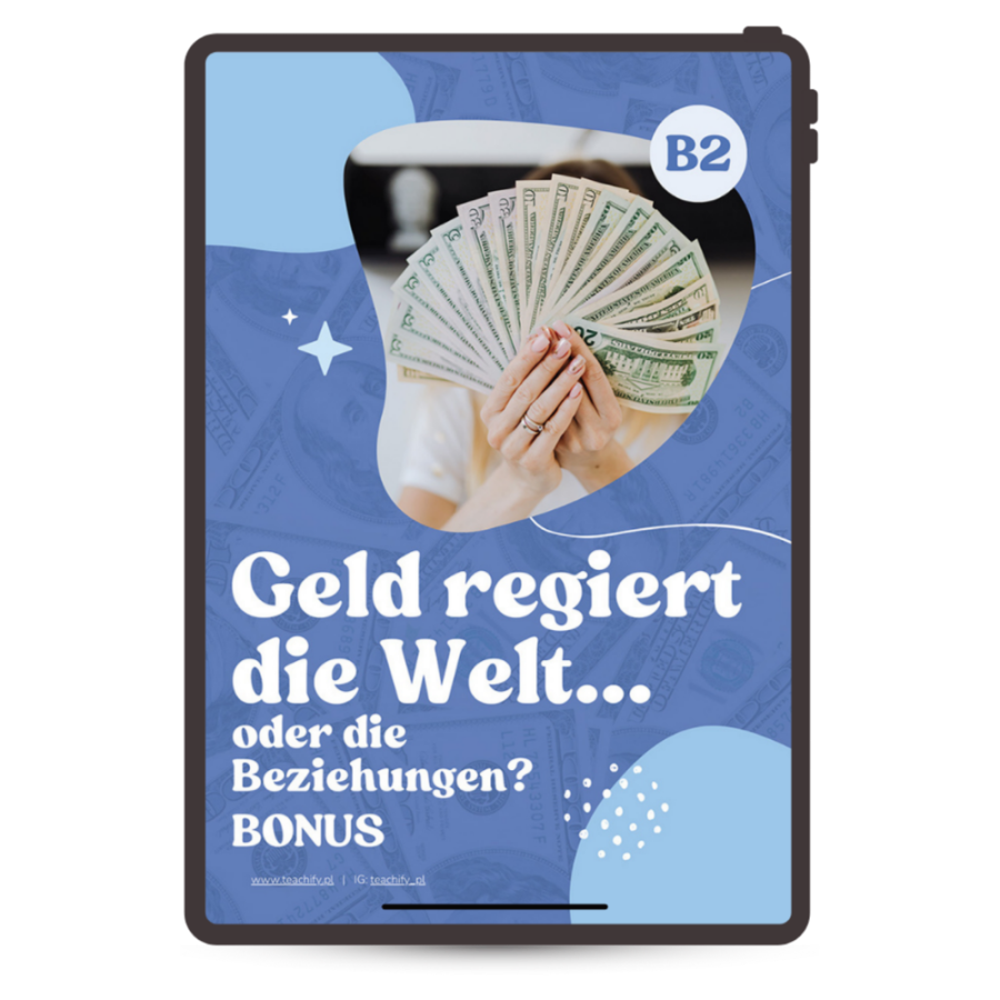 Bonus: Geld regiert die Welt… oder die Beziehungen?