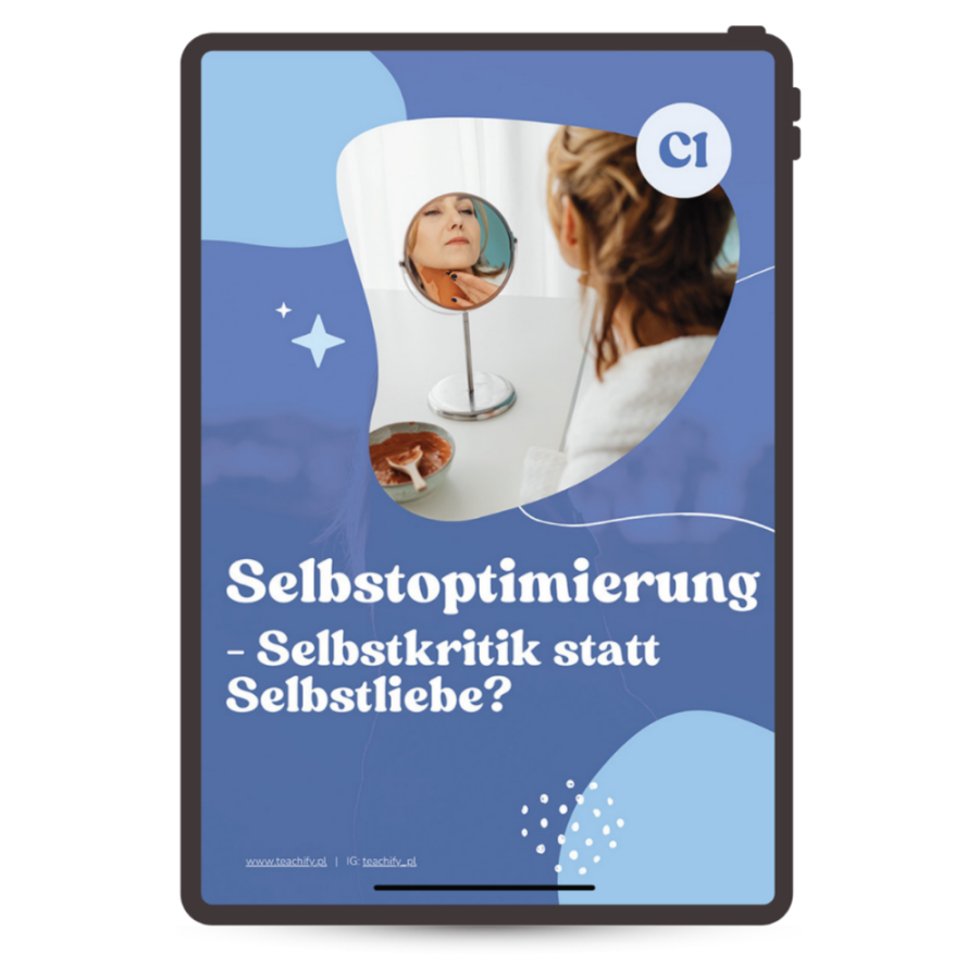 Selbstoptimierung – Selbstkritik statt Selbstliebe?