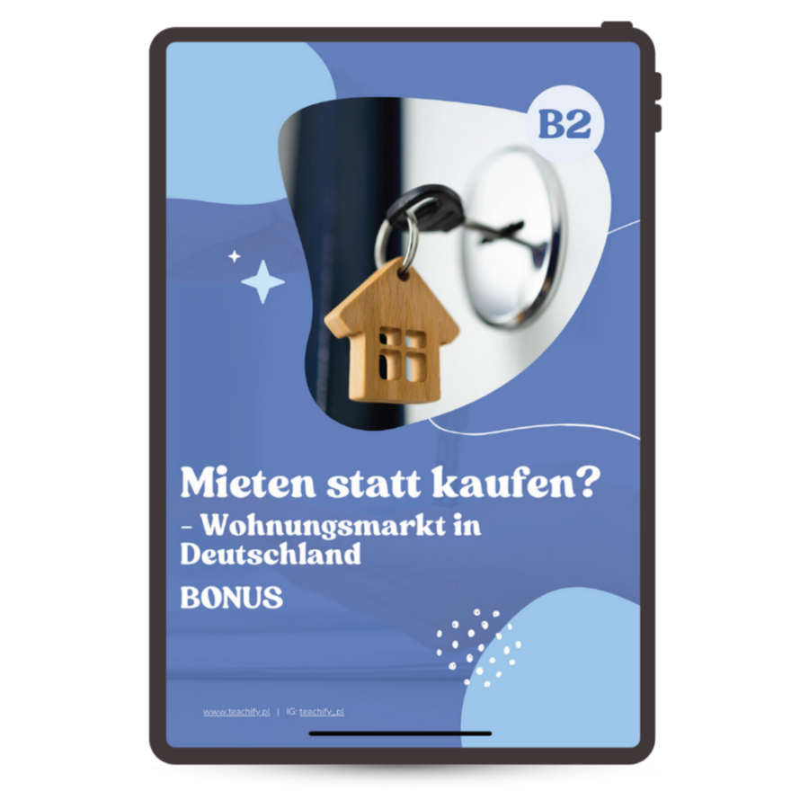 Bonus – Mieten statt kaufen? – Wohnungsmarkt in Deutschland