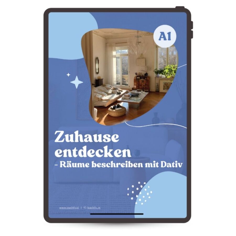 Zuhause entdecken – Räume beschreiben mit Dativ