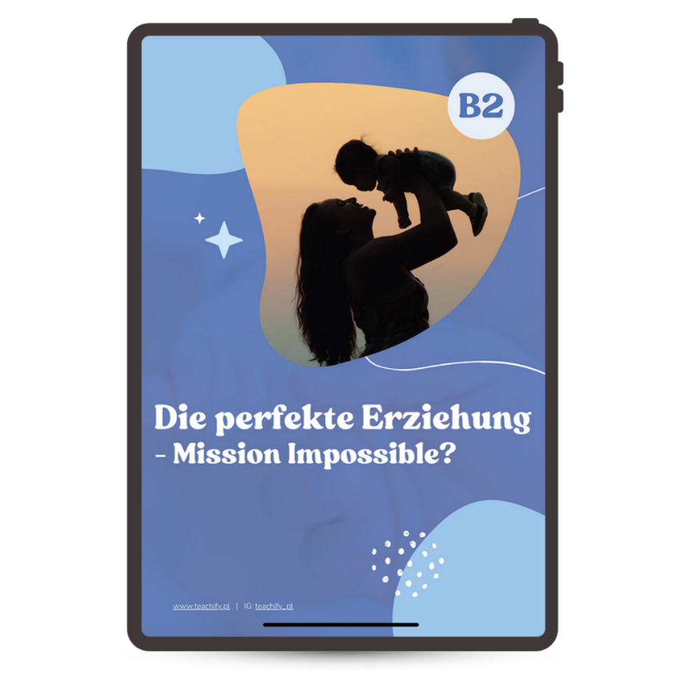 Die perfekte Erziehung – Mission Impossible?