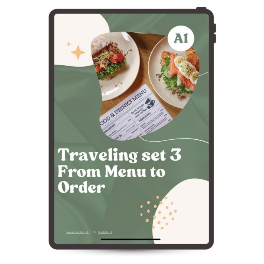 Traveling set 3 – From Menu to Order