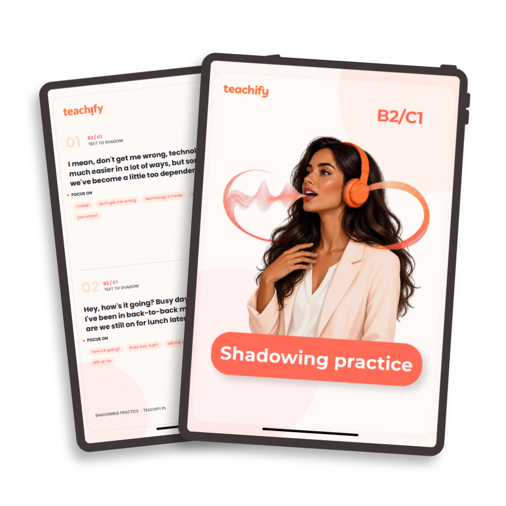 Shadowing Practice – B2/C1